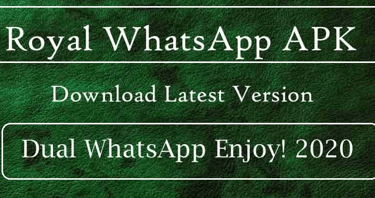 Download Latest Version Royal WhatsApp APK