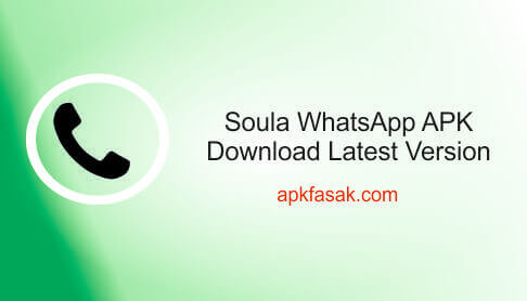 Soula WhatsApp APK Download Latest Version