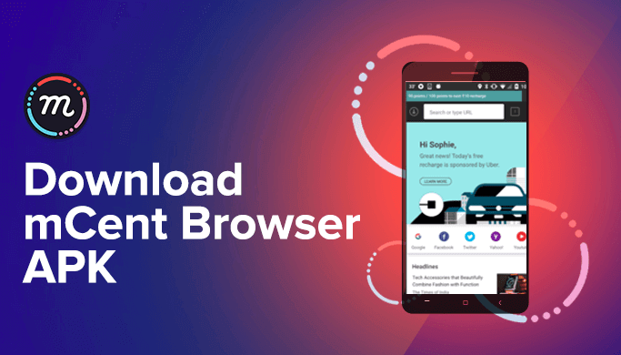 Mcent Browser APK Download Latest Version
